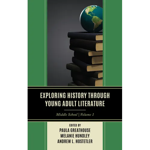 Exploring History through Young Adult Literature: Middle School