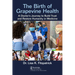 The Birth of Grapevine Health: A Doctor's Journey to Build Trust and Restore Humanity in Medicine