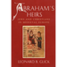 Abraham's Heirs: Jews and Christians in Medieval Europe