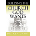 Building the Church God Wants