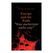 Europe and the Faith "Sine auctoritate nulla vita"