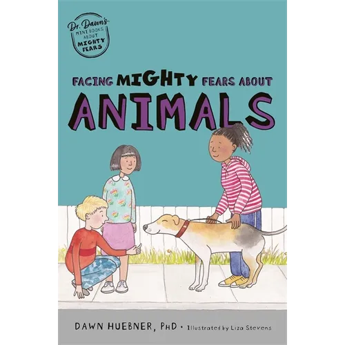 Facing Mighty Fears about Animals