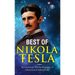 The Inventions, Researches, and Writings of Nikola Tesla: - My Inventions: The Autobiography of Nikola Tesla; Experiments With Alternate Currents of H