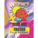 mom and friends: A story of an orphan boy