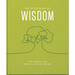 The Little Book of Wisdom: For When Life Gets a Little Tough