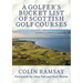 A Golfer's Bucket List of Scottish Golf Courses