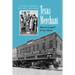 Texas Merchant: Marvin Leonard and Fort Worth