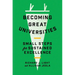 Becoming Great Universities: Small Steps for Sustained Excellence