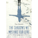 The Shadows We Mistake for Love: Stories
