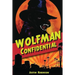 Wolfman Confidential