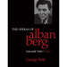 The Operas of Alban Berg, Volume II: Lulu