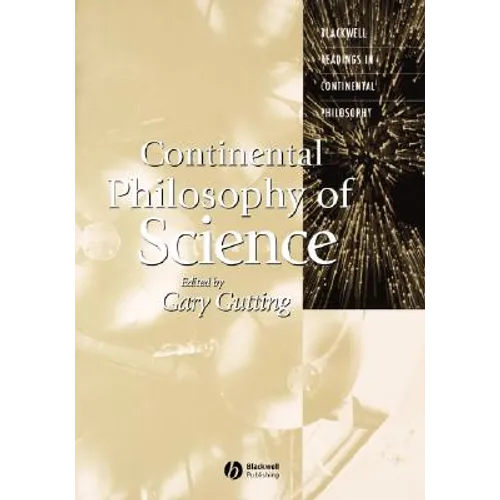 Continental Philosophy of Science