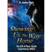 Showing Us the Way Home: The Gift of Near-Death Experiences (NDEs)