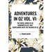 Adventures in Oz: The Royal Book of Oz, Kabumpo in Oz. and Ozoplaning with the Wizard of Oz, Vol. VI