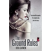 The Ground Rules