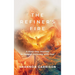 The Refiner's Fire: A Sixty-Day Journey to Deeper Intimacy with God