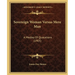 Sovereign Woman Versus Mere Man: A Medley Of Quotations (1905)