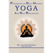Psychology of Daily Holistic Yoga and Self Realization