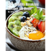50 Healthy Breakfast Recipes for Home
