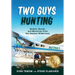 Two Guys Hunting