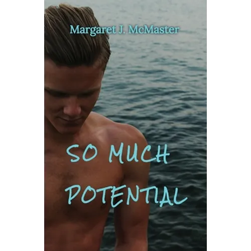 So Much Potential