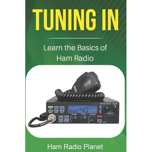 Tuning In: Learn the Basics of Ham Radio