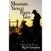 Mountain Yarns and Prairie Tales from the Pen of Big Irv Lampman