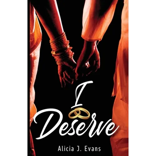 I Deserve