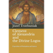 Clement of Alexandria and the Divine Logos: Exposition of Protrepticus ad Graecos