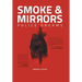 Smoke and Mirrors: Police Dreams