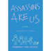 Assassins Are Us
