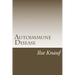 Autoimmune Disease: The Natural Approach