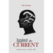 Against the Current: Following Jesus In A Nation Adrift