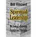 Spiritual Leadership: Kingdom Foundation Principles