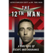The 12th Man: A WWII Epic of Escape and Endurance