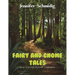 Fairy and Gnome Tales - Book One