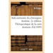 Aide-Mémoire Du Chirurgien-Dentiste. 2e Édition: Thérapeutique de la Carie Dentaire