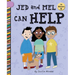 Jed and Mel Can Help