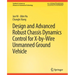 Design and Advanced Robust Chassis Dynamics Control for X-By-Wire Unmanned Ground Vehicle