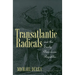 Transatlantic Radicals and the Early American Republic