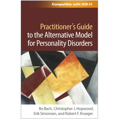 Practitioner's Guide to the Alternative Model for Personality Disorders