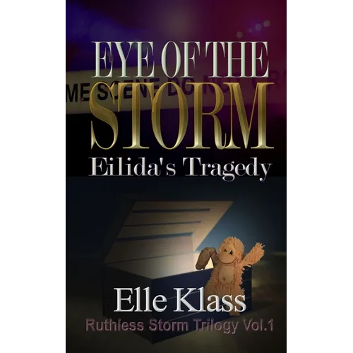 Eye of the Storm: Eilida's Tragedy