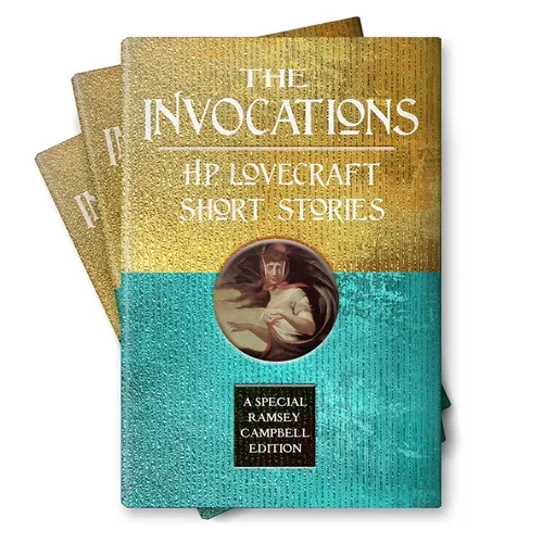 The Invocations: H.P. Lovecraft Short Stories