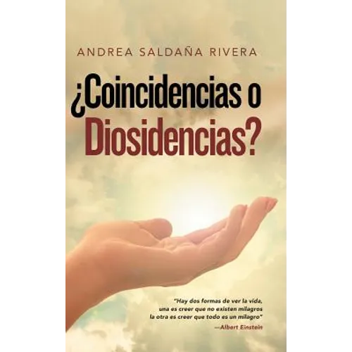 ¿Coincidencias O Diosidencias?