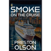Smoke On The Cruise