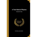 A Text-Book of Physics: Volume III, Heat