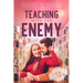 Teaching with the Enemy