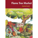 Flame Tree Market