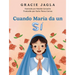 Cuando María Da Un Sí