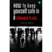 How to Keep Yourself Safe in a Crowded Place